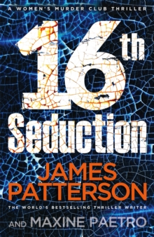 16th Seduction : (Women's Murder Club 16), Hardback Book 16th Seduction : (Women's Murder Club 16), Hardback Book
