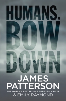 Humans, Bow Down, Hardback Book Humans, Bow Down, Hardback Book