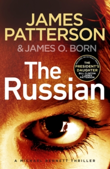 The Russian : (Michael Bennett 13). The latest gripping Michael Bennett thriller, Hardback Book The Russian : (Michael Bennett 13). The latest gripping Michael Bennett thriller, Hardback Book