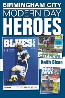 Birmingham City: Modern Day Heroes
