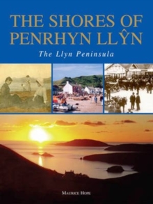 The Shores of Penrhyn Llyn - The Llyn Peninsula