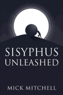 Sisyphus Unleashed