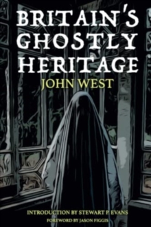 Britain's Ghostly Heritage