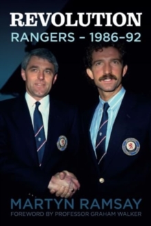 Revolution: Rangers (1986-92)