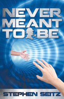 Never Meant to be, Paperback / softback Book Never Meant to be, Paperback / softback Book