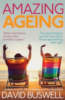 Amazing Ageing, Paperback / softback Book Amazing Ageing, Paperback / softback Book