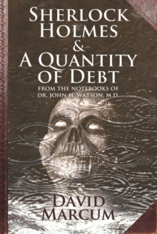 Sherlock Holmes and A Quantity of Debt