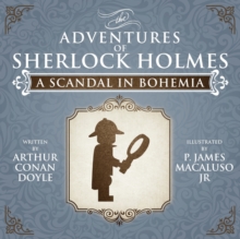A Scandal in Bohemia - The Adventures of Sherlock Holmes Re-Imagined, Paperback Book A Scandal in Bohemia - The Adventures of Sherlock Holmes Re-Imagined, Paperback Book