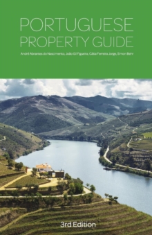 Portuguese Property Guide - Buying, Renting, Living and Working in Portugal, Paperback Book Portuguese Property Guide - Buying, Renting, Living and Working in Portugal, Paperback Book