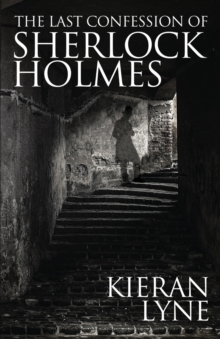 The Last Confession of Sherlock Holmes, Paperback Book The Last Confession of Sherlock Holmes, Paperback Book