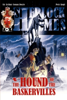 The Hound of the Baskervilles - A Sherlock Holmes Graphic Novel