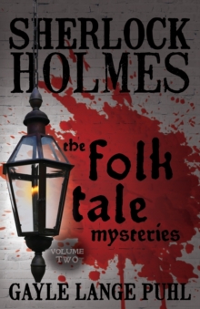 Sherlock Holmes and the Folk Tale Mysteries : Volume 2, Paperback Book Sherlock Holmes and the Folk Tale Mysteries : Volume 2, Paperback Book