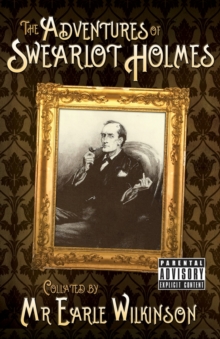 The Adventures of Swearlot Holmes, Paperback Book The Adventures of Swearlot Holmes, Paperback Book