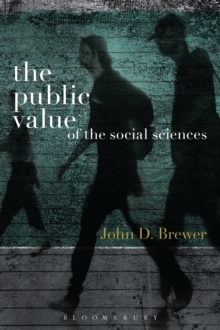 The Public Value of the Social Sciences : An Interpretive Essay