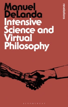 Intensive Science and Virtual Philosophy