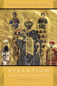 Byzantium and the Crusades