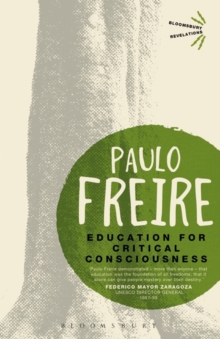 Education for Critical Consciousness, Paperback Book Education for Critical Consciousness, Paperback Book