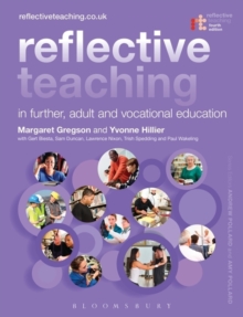 Reflective Teaching in Further, Adult and Vocational Education, Paperback Book Reflective Teaching in Further, Adult and Vocational Education, Paperback Book