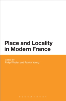 Place and Locality in Modern France