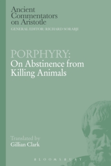 Porphyry: On Abstinence from Killing Animals