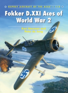 Fokker D.XXI Aces of World War 2, Paperback / softback Book Fokker D.XXI Aces of World War 2, Paperback / softback Book