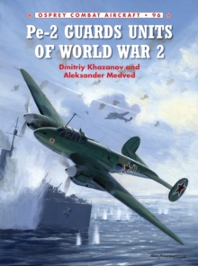PE-2 Guards Units of World War 2, Paperback Book PE-2 Guards Units of World War 2, Paperback Book