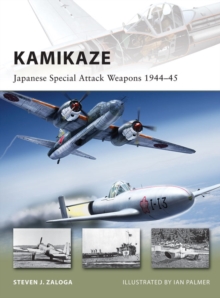 Kamikaze : Japanese Special Attack Weapons 194445