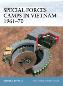 Special Forces Camps in Vietnam 196170