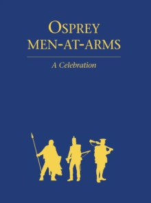 Osprey Men-At-Arms : A Celebration