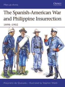 The Spanish-American War and Philippine Insurrection : 18981902