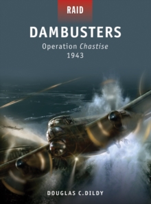 Dambusters : Operation Chastise 1943