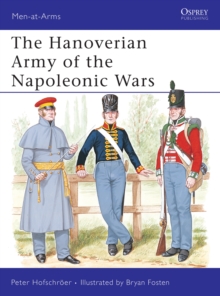 The Hanoverian Army of the Napoleonic Wars