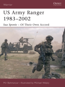 US Army Ranger 1983 2002 : Sua Sponte   Of Their Own Accord