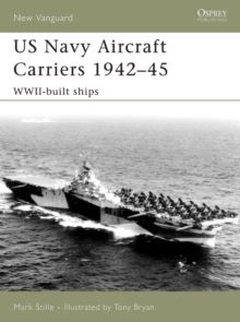 US Navy Aircraft Carriers 194245 : Wwii-Built Ships