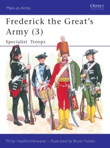 Frederick the Great's Army (3) : Specialist Troops