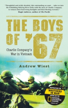 The Boys of  67 : Charlie Company s War in Vietnam