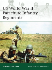 US World War II Parachute Infantry Regiments