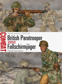 British Paratrooper vs Fallschirmjager : Mediterranean 1942-43, Paperback Book British Paratrooper vs Fallschirmjager : Mediterranean 1942-43, Paperback Book