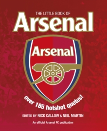 Little Book of Arsenal, Paperback Book Little Book of Arsenal, Paperback Book