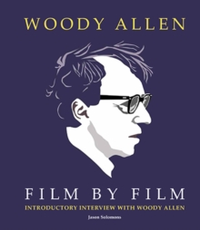 Woody Allen : Film by Film, Hardback Book Woody Allen : Film by Film, Hardback Book
