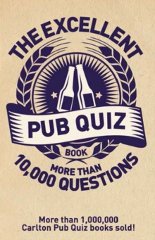The Excellent Pub Quiz, Paperback / softback Book The Excellent Pub Quiz, Paperback / softback Book