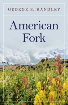 American Fork, Paperback Book American Fork, Paperback Book