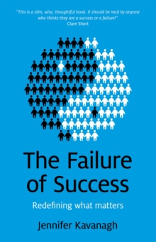 Failure of Success : Redefining what matters