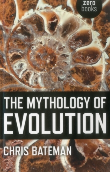 Mythology of Evolution