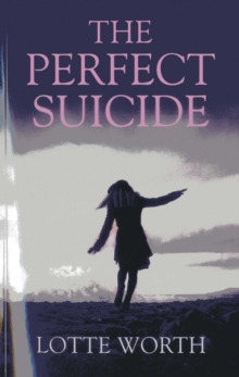 Perfect Suicide, The