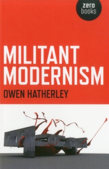 Militant Modernism