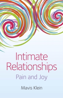 Intimate Relationships : Pain and Joy