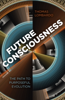 Future Consciousness, Paperback Book Future Consciousness, Paperback Book