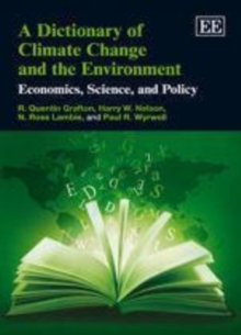 Dictionary of Climate Change and the Environment : Economics, Science, and Policy