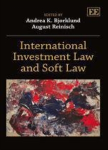 International Investment Law and Soft Law